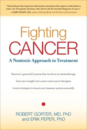 Fighting Cancer - A Nontoxic Approach to Treatment